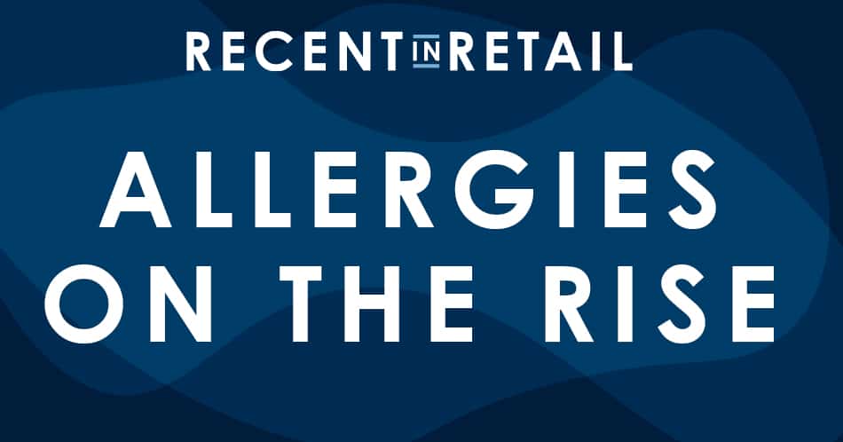 recent in retail - allergies on the rise